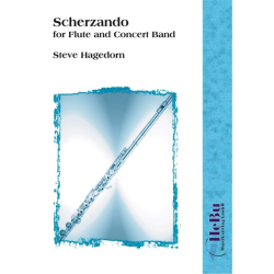         Scherzando - for Flute and Concert Band - Steve Hagedorn
    