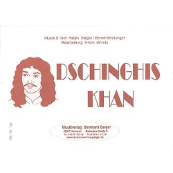         Dschingis Khan - Ralph Siegel / Arr. Erwin Jahreis
    