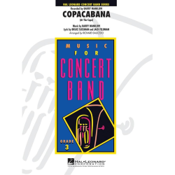         Copacabana (At the Copa) - Barry Manilow / Arr. Richard L. Saucedo
    