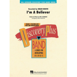         I'm a Believer - Neil Diamond / Arr. Paul Murtha
    