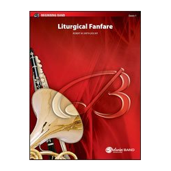         Liturgical Fanfare - Robert W. Smith
    