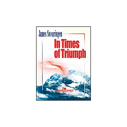         In Times Of Triumph - James Swearingen
    