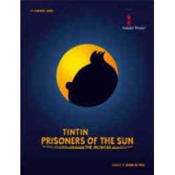         Tintin - Prisoners of the Sun - Dirk Brossé / Arr. Johan de Meij
    