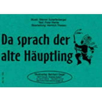 Da sprach der alte Häuptling
