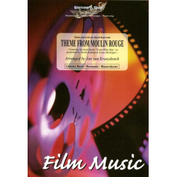         Theme from Moulin Rouge - David Baerwald / Arr. Jan van Kraeydonck
    