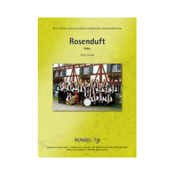         Rosenduft (Polka) - Peter Schad
    