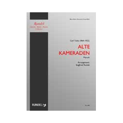         Alte Kameraden (Marschformat) - Carl Teike / Arr. Siegfried Rundel
    