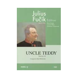        Uncle Teddy - Julius Fucik / Arr. Karel Belohoubek
    