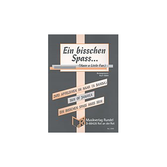 Ein bisschen Spass... (Medley)