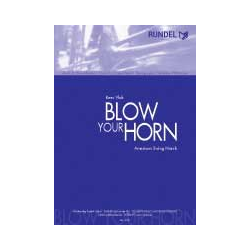         Blow your Horn (American Swing March) - Kees Vlak
    