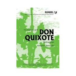         Don Quixote (Satiric March) - Theodor Rupprecht / Arr. Simon Felder
    