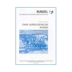         Zwei alpenländische Weisen - Gottfried Veit
    