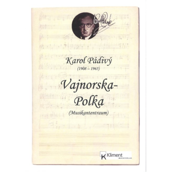 Musikantentraum (Vajnorska Polka)