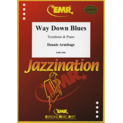         Way Down Blues - Dennis Armitage
    