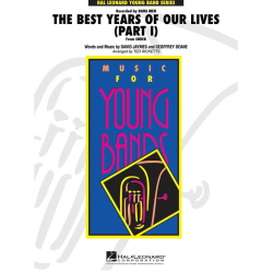         The Best Years Of Our Lives - Part I - David Jaymes & Geoffrey Deane / Arr. Ted Ricketts
    
