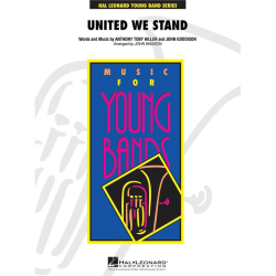         United We Stand - Goodison & Hiller / Arr. John Wasson
    