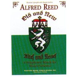         Old and New (Altes und Neues) - March - Alfred Reed
    