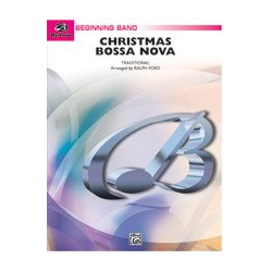         Christmas Bossa Nova - Traditional / Arr. Ralph Ford
    