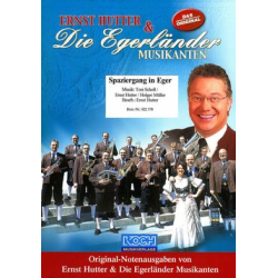         Spaziergang in Eger (Polka) - Toni Scholl / Arr. Ernst Hutter
    