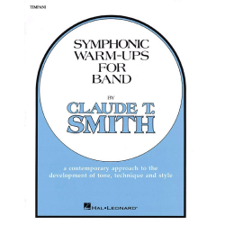         Symphonic Warm-Ups for Band - Claude T. Smith
    