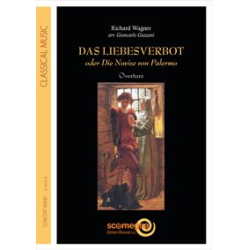         Das Liebesverbot (Ouverture) - Richard Wagner / Arr. Giancarlo Gazzani
    