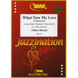         What Now My Love - Gilbert Becaud / Arr. Hardy Schneiders
    
