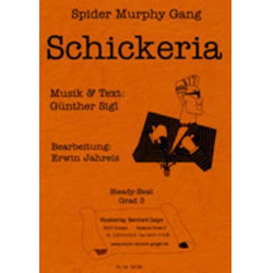         Schickeria (Spider Murphy Gang) - Günther Sigl / Arr. Erwin Jahreis
    