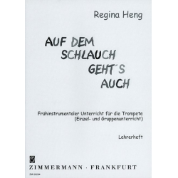         Lehrerheft: Auf dem Schlauch geht´s auch - Regina Heng
    