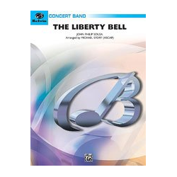         The Liberty Bell - John Philip Sousa / Arr. Michael Story
    