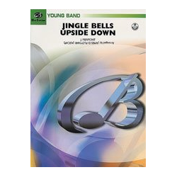         Jingle Bells Upside Down (concert band) - James D. Ployhar
    