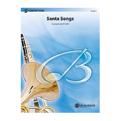        Santa Songs (concert band) - Ralph Ford / Arr. Ralph Ford
    