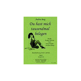 Du hast mich tausendmal belogen