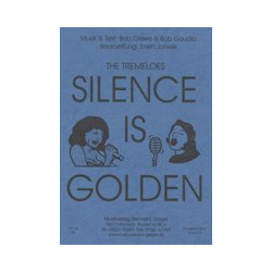         Silence is golden (Blasorchester und Chor) - Erwin Jahreis
    