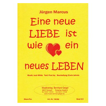 Eine neue Liebe ist wie ein neues Leben (Jürgen Marcus)