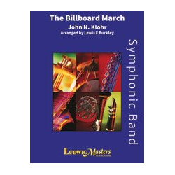         The Billboard March - John Klohr / Arr. Lewis J. Buckley
    