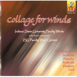         CD 'Collage for Winds' (Indiana State University)
    