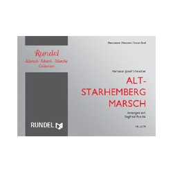         Alt-Starhemberg Marsch - Hermann  J. Schneider / Arr. Siegfried Rundel
    
