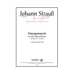         Einzugsmarsch aus "Der Zigeunerbaron" - Johann Strauß / Strauss (Sohn) / Arr. Siegfried Rundel
    