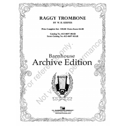         Raggy Trombone - William H. Kiefer
    