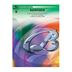         Rawhide - Ned Washington / Arr. Michael Story
    