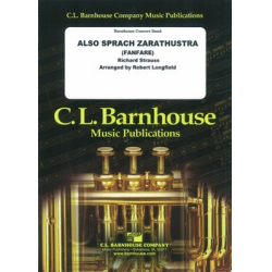         Also sprach Zarathustra (Fanfare) - Richard Strauss / Arr. Robert Longfield
    