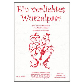 Ein verliebtes Wurzelpaar (Solo für 2 Klarinetten)