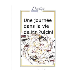         Une journee dans la vie de M. Pulcini - Anders Soldh
    