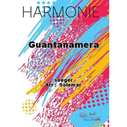         Guantanamera - Seeger & Rivat & Marth & Angulo / Arr. Jerry Solemar
    