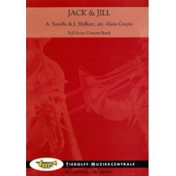         Jack and Jill - A. Sanella/J. Shilkret / Arr. Alain Crepin
    