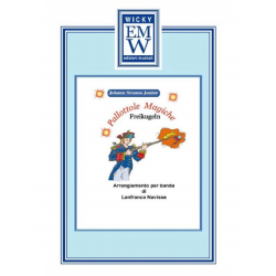        Freikugeln - Pallottole magiche - Johann Strauß / Strauss (Sohn) / Arr. Lanfranco Navisse
    