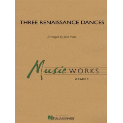         Three Renaissance Dances - John Moss
    