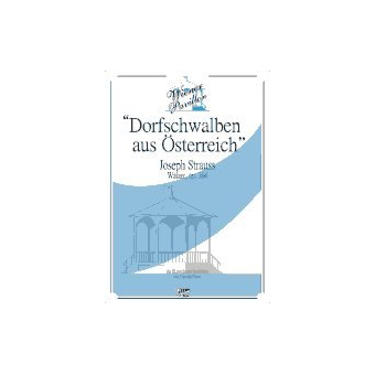 Dorfschwalben aus Österreich op. 164