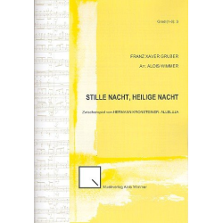         Stille Nacht, Heilige Nacht - Franz Xaver Gruber / Arr. Alois Wimmer
    