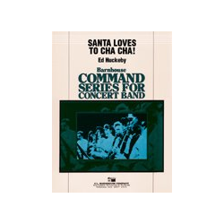         Santa Loves To Cha-Cha - Ed Huckeby
    